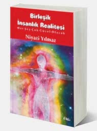  Birleşik İnsanlık Realitesi Her şey Çok Güzel Olacak