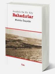 Anadolu da Bir Köy Bahadırlar