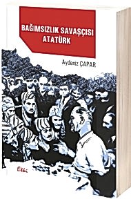 Bağımsızlık Savaşçısı Atatürk kapağı