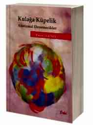 Kulağa Küpelik Aforizmal Denemecikler kapağı