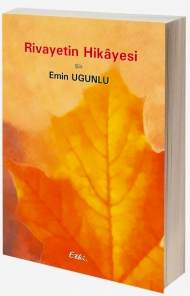Rivayetin Hikâyesi