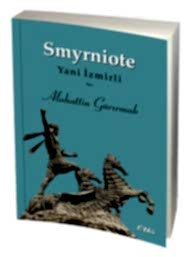Smyrniote - Yani İzmirli kapağı