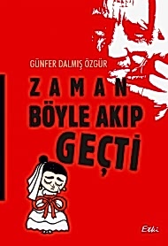 Zaman Böyle Akıp Geçti kapağı